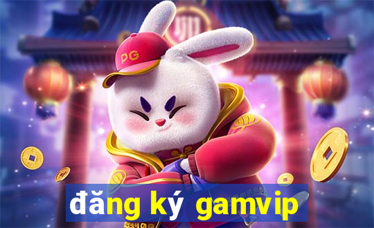 đăng ký gamvip