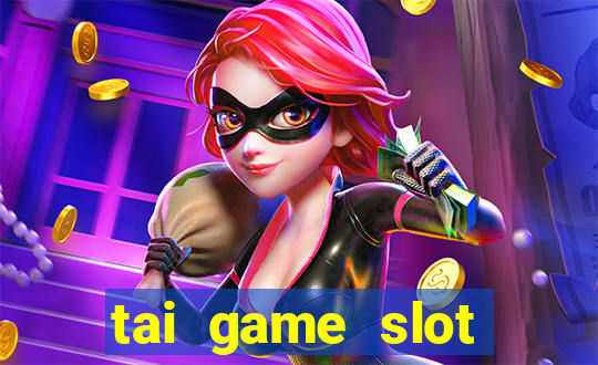 tai game slot nạp the vietnamobile