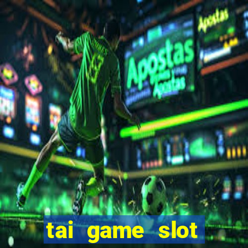 tai game slot nạp the vietnamobile