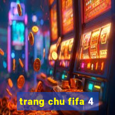 trang chu fifa 4