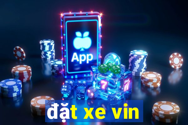 đặt xe vin