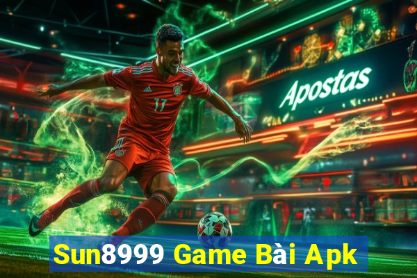 Sun8999 Game Bài Apk