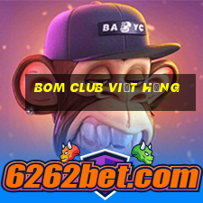 bom club việt hưng