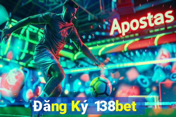 Đăng Ký 138bet