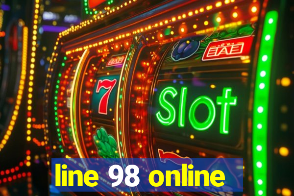 line 98 online