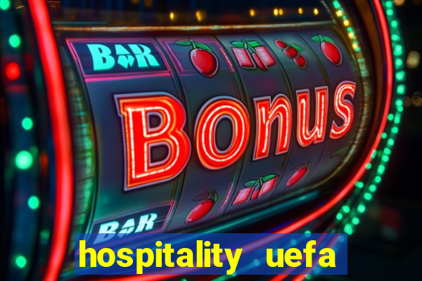 hospitality uefa euro 2024