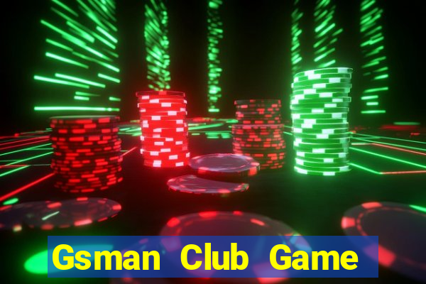 Gsman Club Game Bài Casino