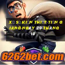 xổ số kiến thiết tiền giang ngày 29 tháng 10