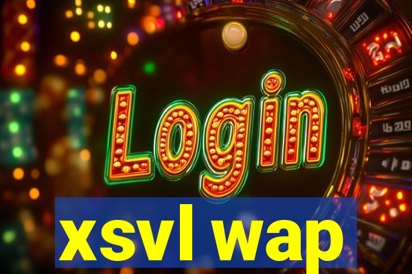 xsvl wap