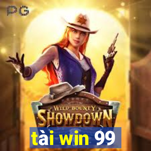 tài win 99