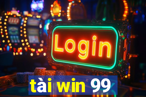 tài win 99