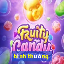 bình thường