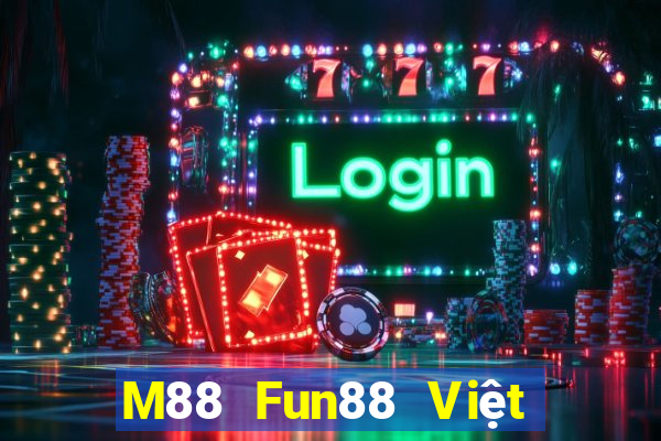 M88 Fun88 Việt nam Dicai