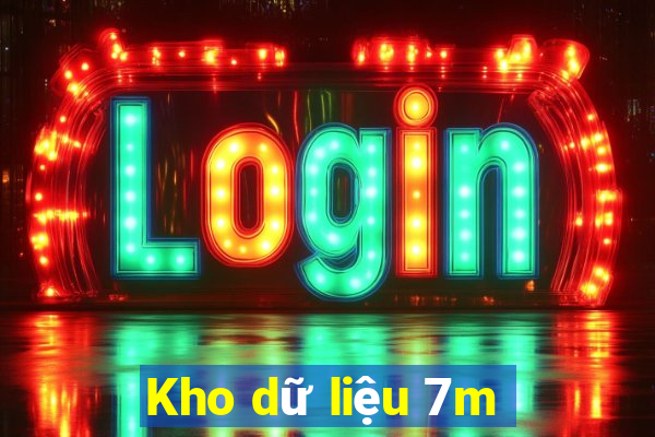 Kho dữ liệu 7m