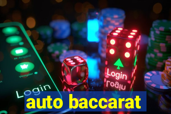 auto baccarat