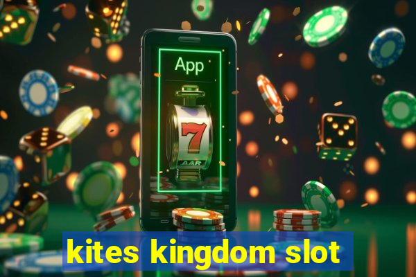 kites kingdom slot