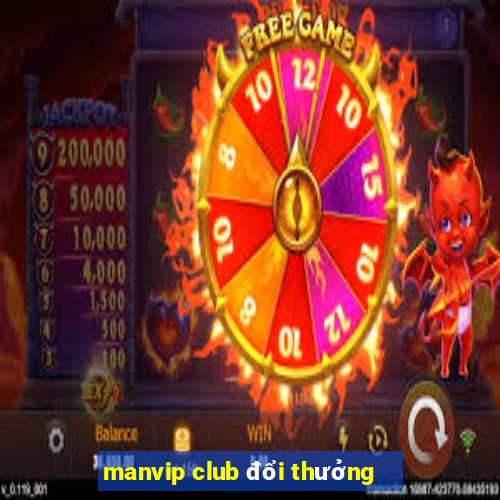 manvip club đổi thưởng