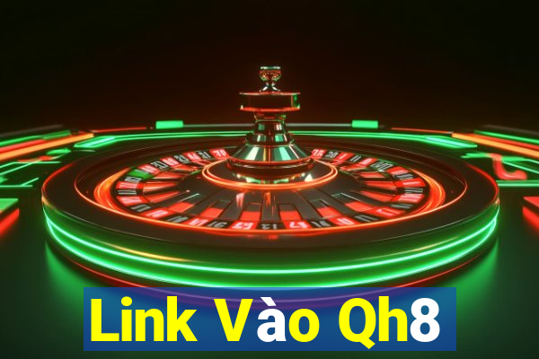 Link Vào Qh8