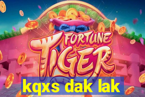 kqxs dak lak