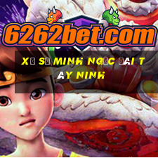 xổ số minh ngọc đài tây ninh