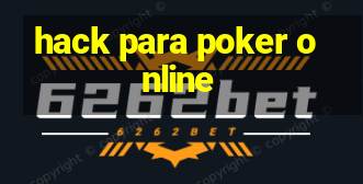 hack para poker online