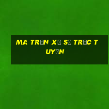 Ma trận xổ số trực tuyến