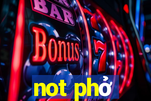 not phở