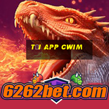 Tải App Cwim