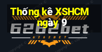 Thống kê XSHCM ngày 9