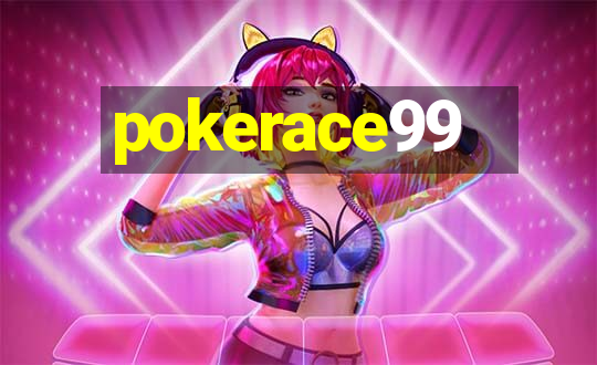 pokerace99