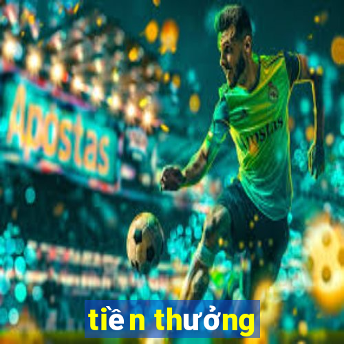 tiền thưởng