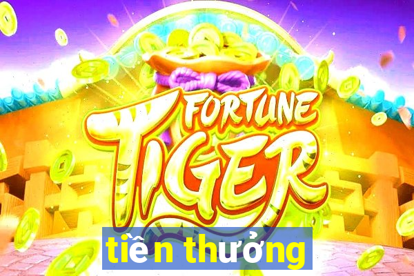 tiền thưởng