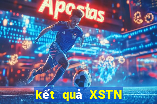 kết quả XSTN ngày 5