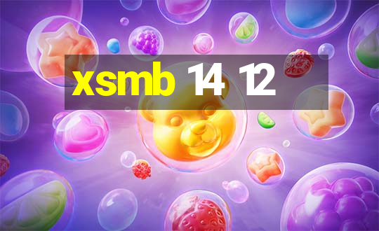 xsmb 14 12