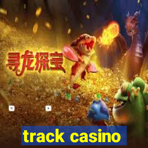 track casino