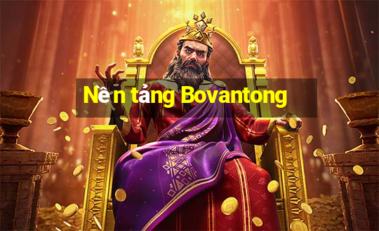 Nền tảng Bovantong