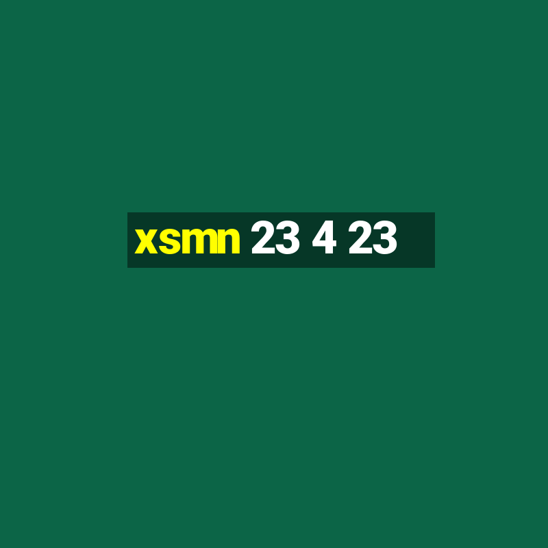 xsmn 23 4 23