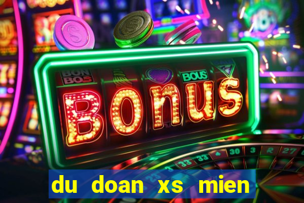 du doan xs mien bac minh ngoc