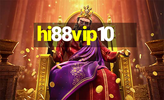 hi88vip10