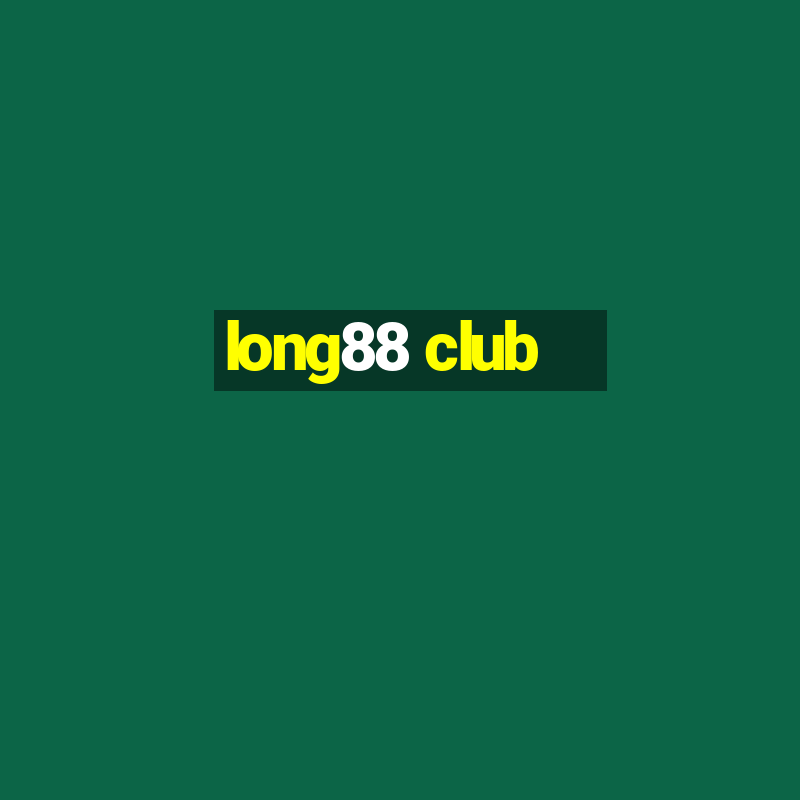 long88 club