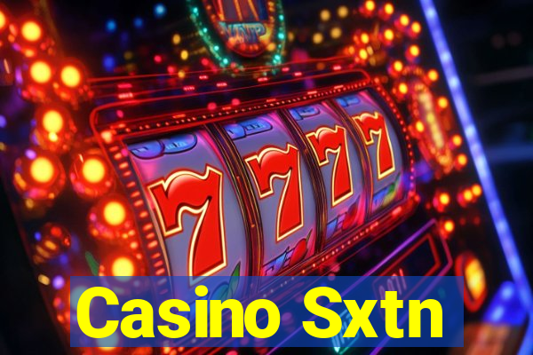 Casino Sxtn