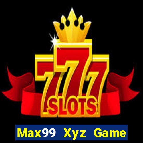 Max99 Xyz Game Bài E168