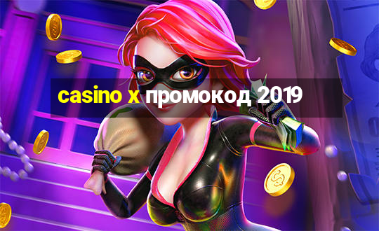 casino x промокод 2019