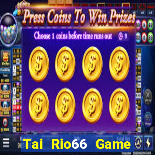 Tai Rio66 Game Bài Online