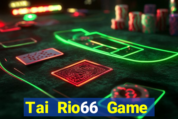 Tai Rio66 Game Bài Online