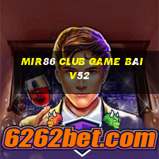 Mir86 Club Game Bài V52