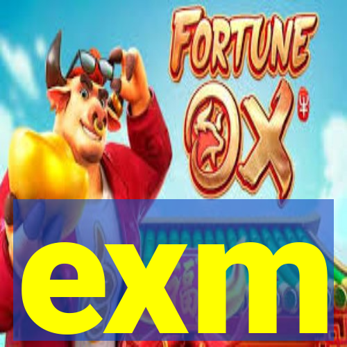 exm