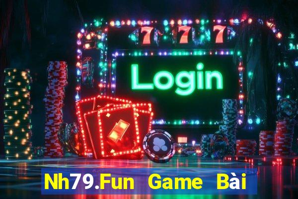 Nh79.Fun Game Bài Slot Đổi Thưởng