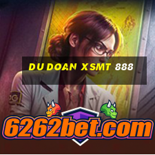 du doan xsmt 888