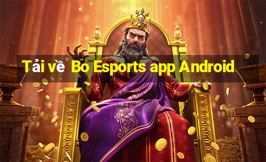 Tải về Bo Esports app Android